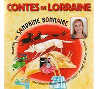 Contes de Lorraine lus par Sandrine Bonnaire