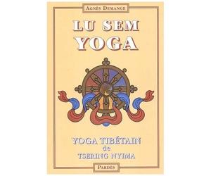 Lu Sem Yoga - Yoga Tibétain De Tsering Nyima