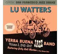 Lu Watters - Volume 2, 1946-1947