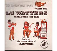 Lu Watters Yerba Buena Jass Band, featuring the famous vocals of Clancy Hayes: The 50's Recordings, Volume Two