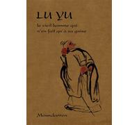Lu Yu - le vieil homme qui n’en fait qu’à sa guise - Lu Yu - Moundarren - broché - Poésie