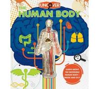 Luann Colombo Uncover the Human Body (Relié) Uncover