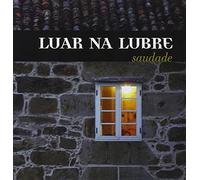 LUAR NA LUBRE - Saudade