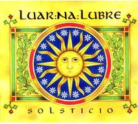 Luar Na Lubre - Sol Sticio [Import]