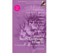 Luath Scots Language Learner: An Introduction to Contemporary Spoken Scots 2nd (second) Edition by L.Colin Wilson published by Luath Press Ltd (2012)