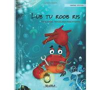 Lub Tu Roob Ris (Hmong Edition Of "The Caring Crab")