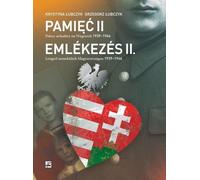 Lubczyk, K : Mémoire II Réfugiés polonais en Hongrie 1939-1946