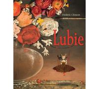 Lubie - Frédéric Clément - Albin Michel Jeunesse - broché - Album jeunesse dès 6 ans