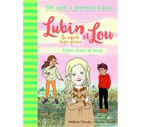 Lubin et Lou, Tome 3 : Entre chien et loup - FOLIO CADET PREMIERES LECTURES - de 6 à 7 ans