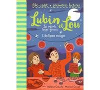 Lubin Et Lou - Tome 5 - L'éclipse Rouge