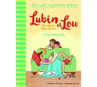 Lubin et Lou, Tome 6 : L'alouvescente - FOLIO CADET PREMIERES LECTURES - de 6 à 9 ans
