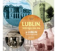 Lublin qui n'existe plus Un Lublin qui n'existe plus