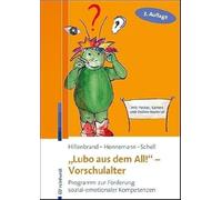 "Lubo aus dem All!" - Vorschulalter: Programm zur Förderung sozial-emotionaler Kompetenzen