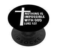 Luc 1:37 1 37 Dieu Jésus Religieux Rien d'Impossible PopSockets PopGrip Adhésif