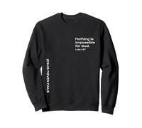 Luc 1:37, Nothing is Impossible for God, Hope, Christian Sweatshirt