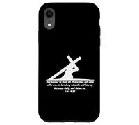Luc 9 : 23 Prends sa Croix Tous Les Jours, suis-Moi Coque pour iPhone XR