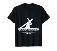Luc 9 : 23 Prends sa Croix Tous Les Jours, suis-Moi T-Shirt Graphique avec Valeur