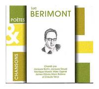 Luc Berimont Chanté Par Jacques Bertin, Jacques Douai, Marc Ogeret, Etc.