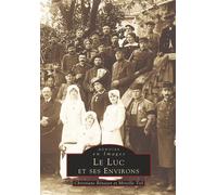 Luc et ses environs (Le) - Tome I - C. Benazet - Nouvelles Editions Sutton - broché - Livre
