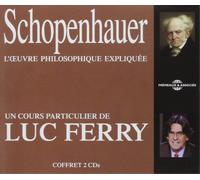 Luc Ferry Schopenhauer: L'oeuvre Philosophique Expliquee (CD) Album