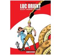 Luc Orient L'intégrale Tome 1 - Les Dragons De Feu - Les Soleils De Glace - Le Maître De Terango - La Planète De L'angoisse