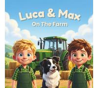 Luca and Max On The Farm