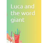 Luca and the word giant