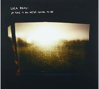Luca Brasi - If This is All We're. [Import]