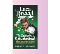 LUCA BRECEL BIOGRAPHY THE CHAMPION WHO REFUSED TO BREAK: Inside the Mystery Illness That Couldn’t Silence Snooker’s Fearless Genius