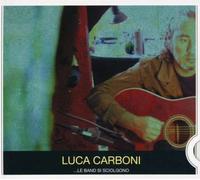 Luca Carboni - ...Le Band Si Sciolgono Dbs