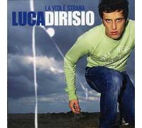 Dirisio Luca - La Vita E' Strana (Repack)