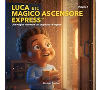 Luca e il Magico Ascensore Express: Una magica avventura con un pizzico d’inglese