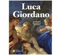 Luca Giordano - Le Triomphe De La Peinture Napolitaine