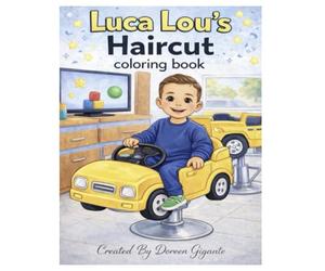 Luca Lou's Haircut Coloring Book: A Fun Coloring Book to Help Toddlers Feel Brave at the Salon