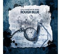 Princiotta, Luca Band - Rough Blue -Digi-