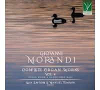 Luca Sartore, Manuel Tomadin - Giovanni Morandi: Complete Organ Works Vol. 4 (C