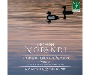 Luca Sartore, Manuel Tomadin - Giovanni Morandi: Complete Organ Works Vol. 4 (C