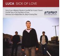 Luca - Sick of Love [Import]