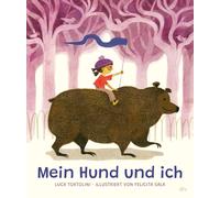 Luca Tortolini Mein Hund und ich: Ein herrliches Bilderbuch über eine b (Poche)