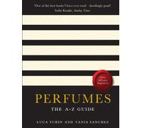 Luca Turin Tania Sanchez Perfumes (Poche)