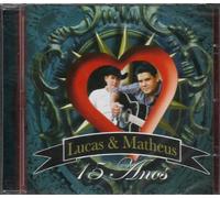 Lucas And Matheus - 15 Anos [CD] 2006