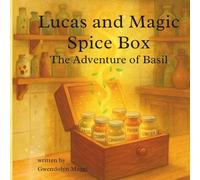 Lucas and the Magic Spice Box: the Basil Adventure