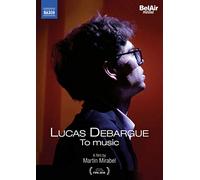 Lucas DEBARGUE-To Music