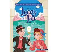 Lucas et Lili : la guerre des inventeurs