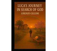 Luca's journey in search of God