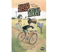 Lucas Kent & Greta Rouge 4. Un verano de bicis y kryptonita