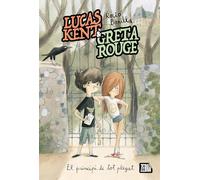 Lucas Kent & Greta Rouge. El principi de tot plegat