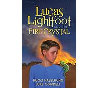 Lucas Lightfoot And The Fire Crystal