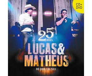 Lucas & Matheus - Lucas & Matheus - 25 Anos - Ao Vivo No Coliseu [CD+DVD] 2017