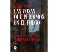 Lucas Nine Mari Las cosas que perdimos en el fuego (Novela Gráfica) / Th (Relié)
